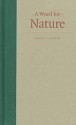 Word for Nature: Four Pioneering Environmental Advocates, 1845-1913 - Robert L. Dorman