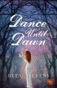 Dance Until Dawn - Berni Stevens