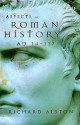 Aspects of Roman History Ad 14 117 - Richard Alston