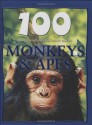 Monkeys and Apes (100 Things You Should Know About...) - Camilla De la Bédoyère