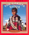 The Lakota Sioux (True Books : American Indians) - Andrew Santella