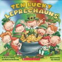 Ten Lucky Leprechauns - Kathryn Heling, Deborah Hembrook, Jay Johnson