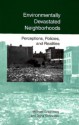 Environmentally Devastated Neighborhoods: Perceptions, Policies, and Realities - Michael R. Greenberg, Dona Schneider