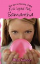 The Secret Society of the Pink Crystal Ball: Samantha - Risa Green