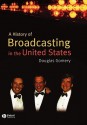 A History of Broadcasting in the United States - Douglas Gomery