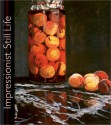 Impressionist Still Life - Eliza E. Rathbone, George M. Shackelford