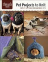 Pet Projects to Knit: perfect patterns for pampered pets - Sally Muir, Joanna Osborne