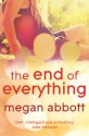 The End of Everything - Megan Abbott