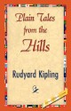 Plain Tales from the Hills - Rudyard Kipling