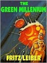 The Green Millennium - Fritz Leiber