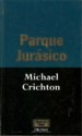 Parque Jurásico (Parque Jurásico, #1) - Michael Crichton, Daniel R. Yagolkowski