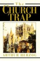 The Church Trap - Arthur Herzog III