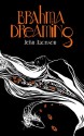 Brahma Dreaming: Legends from Hindu Mythology - John Jackson, Daniela Jaglenka Terrazzini