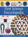 First Science Encyclopedia - Carrie Love, Caroline Stamps, Ben Morgan