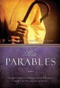 His Parables: The Most Moving Words Ever Written about the Parables of Jesus - Integrity Publishers