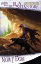 Nowy dom (Trylogia Mrocznego Elfa, # 3; Legenda Drizzta, #3) - R.A. Salvatore, Piotr Kucharski