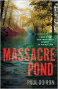 Massacre Pond - Paul Doiron