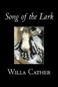 Song of the Lark - Willa Cather