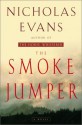 The Smoke Jumper - Nicholas Evans