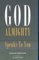 God Almighty Speaks to You - Mahmoud Abdullah Taiba, Jerald F. Dirks