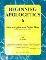 Beginning Apologetics 6: How to Explain and Defend Mary - Frank Chacon, Jim Burnham, Steve Wood