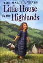 Little House in the Highlands - Melissa Wiley