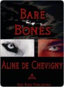 Bare Bones - Aline de Chevigny