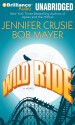 Wild Ride - Jennifer Crusie, Bob Mayer