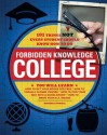 Forbidden Knowledge - College: 101 Things Not Every Student Should Know How to Do - Michael Powell, Matt Forbeck