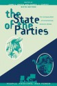 The State of the Parties: The Changing Role of Contemporary American Parties - John C. Green, Daniel J. Coffey