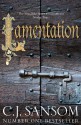 Lamentation - C.J. Sansom