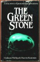 The Green Stone - Graham Phillips