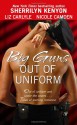 Big Guns Out of Uniform - Sherrilyn Kenyon, Liz Carlyle, Nicole Camden