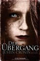 Der Übergang (Der Übergang, #1) - Justin Cronin, Rainer Schmidt