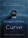 Ahead of the Curve: Two Years at Harvard Business School - Philip Delves Broughton, Simon Vance