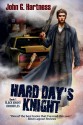 Hard Day's Knight - John G. Hartness