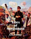 Tales of Sevastopol - Leo Tolstoy