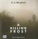 A Killing Frost - R.D. Wingfield, Stephen R. Thorne