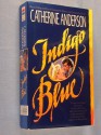 Indigo Blue - Catherine Anderson