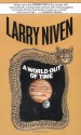 A World Out of Time - Larry Niven