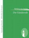 Die Günderode - Bettina von Arnim