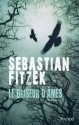 Le Briseur D'âmes (Suspense) (French Edition) - Sebastian Fitzek