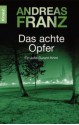 Das achte Opfer - Andreas Franz