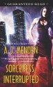 Sorceress, Interrupted - A.J. Menden, Tracy Odom