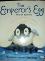 The Emperor's Egg (Read and Wonder) - Martin Jenkins, Jane Chapman