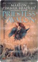 Priestess of Avalon - Marion Zimmer Bradley