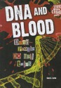 DNA and Blood: Dead People Do Tell Tales - Sara L. Latta