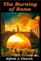 The Burning of Rome - Alfred J. Church