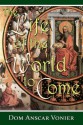 The Life of the World to Come - Anscar Vonier, Edward T. Oakes