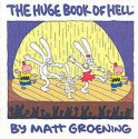 The Huge Book of Hell. Matt Groening - Matt Groening